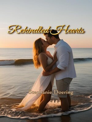 cover image of Rekindled Hearts